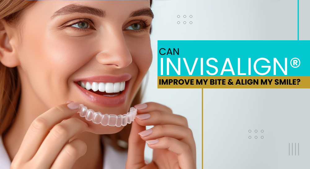 Can Invisalign®️ Improve My Bite and Align My Smile?